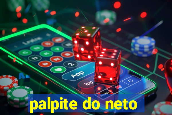 palpite do neto